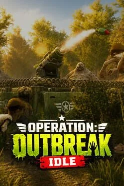 Operation: Outbreak Idle
