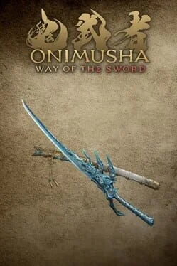 Onimusha: Way of the Sword - Sword Appearance: Raizan