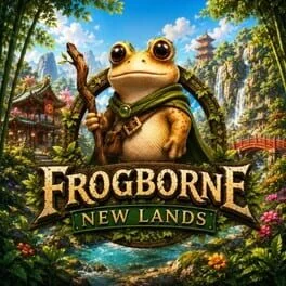 Frogborne: New Lands