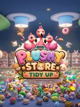 Plushy Store Tidy Up