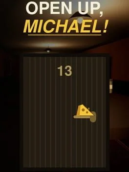 Open Up, Michael!