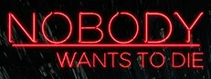 Nobody Wants to Die en promotion sur Steam