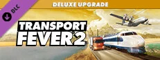Transport Fever 2: Deluxe Upgrade Pack en promotion sur Steam