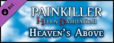 Painkiller Hell & Damnation: Heaven's Above en promotion sur Steam